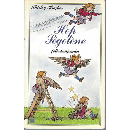 Hop Ségolène ! - Shirley Hughes - Folio Benjamin - Gallimard Jeunesse