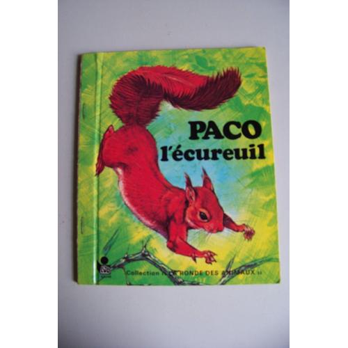 Paco L'écureuil  N° 0 : Paco L'écureuil Illustrations Et Texte De Robert Dallet Collection " La Ronde Des Animaux"