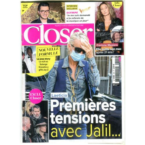 Closer - N°849 : Laeticia - Premières Tensions Avec Jalil ...