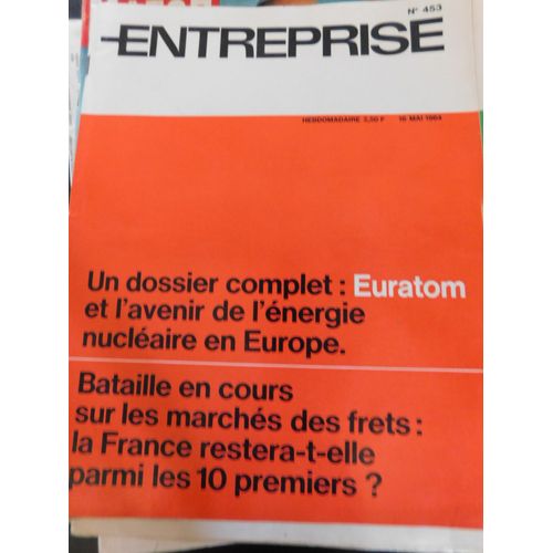 L'entreprise 453 De 1964 / Dossier Euratom Energie Nucleaire En Europe / Marche Des Frets