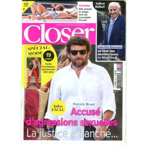 Closer - N°848 : Patrick Bruel - Accusé D'agressions Sexuelles - La Justice A Tranché ...
