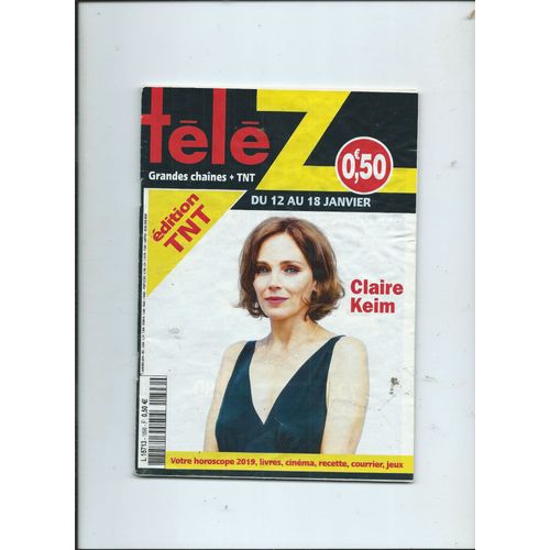 Télé Z Du 12/01/2019 Claire Keim? Arnaud Tsamere, Bernard Mabille, Virginie Efira, Nicole Kidman, Syvester Stallone, Véronique Genst, Yvan Attal & Bérénice Bejo