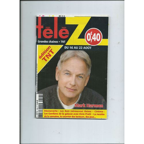 Télé Z 16/08/2014 Mark Harmon, Gad Elmaleh, Jean Rochefort & Jane Birkin, Michael Youn, G?Rard Klein, Martin Lamotte & Fion Gélin, (Inclus Catalogue Lidl)