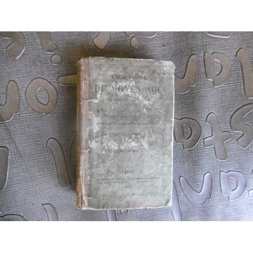 Rare Collection  Livre D École Scolaire  Ancien ( 1853 ) Cours D'histoire Racontée Aux Enfants Et À La Jeunesse Histoire Du Moyen Age Tome 2 