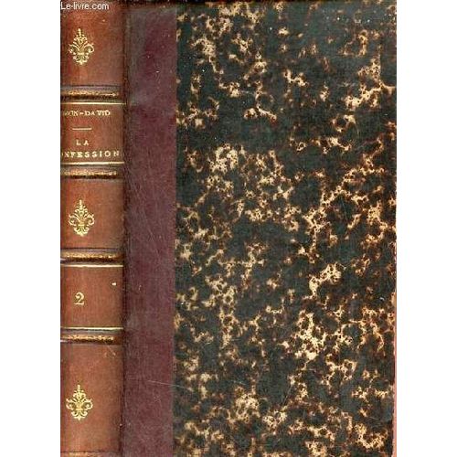 Traité De La Confession Des Enfants Et Des Jeunes Gens - Tome 2 - 5e Édition.