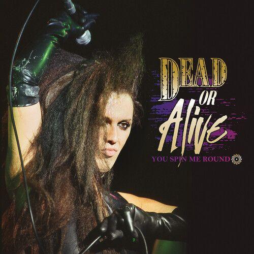 Dead Or Alive - You Spin Me Round [Vinyl]