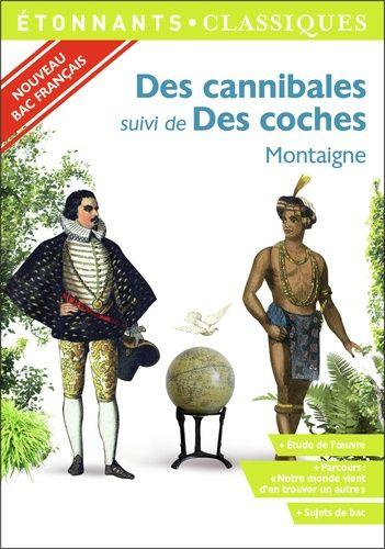 Des Cannibales Suivi De Des Coches - Programme Nouveau Bac 2021 1re - Parcours "Notre Monde Vient D