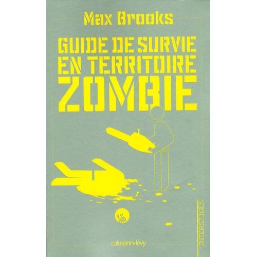 Guide De Survie En Territoire Zombie - (Ce Livre Peut Vous Sauver La Vie)