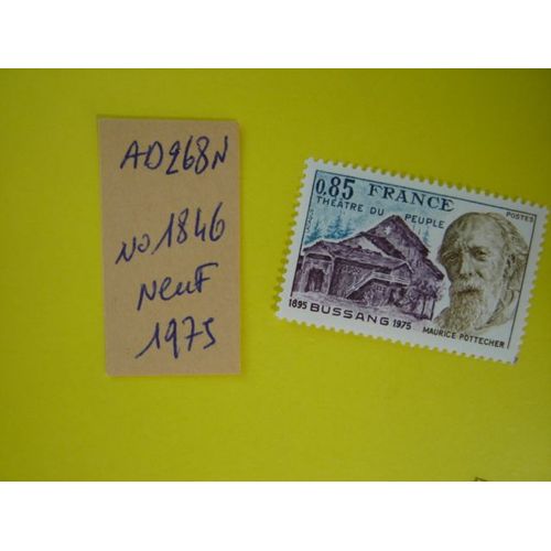 Ad 268 N // Timbre Neuf France 1975*N°1846"Théâtre Du Peuple Bussang"