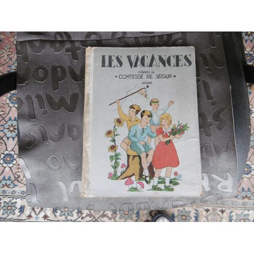 Beau Livre Enfant Jeunesse Ancien - Les Vacances D Après La Comtesse Ségur Résumé - Touret