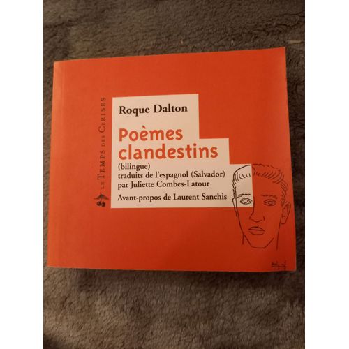 Poèmes Clandestins, Espagnol Salvador, Traduit Par Juliette Combes-Latour, Roque Dalton, Le Temps Des Cerises