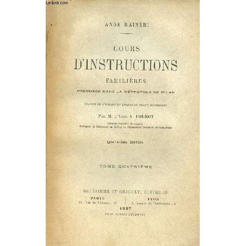 Cours D Instructions Familières Prêchées Dans La Métropole De Milan - Tome 4 - 4e Édition.