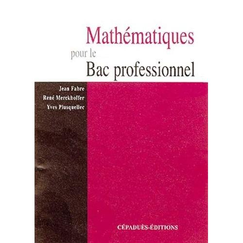 Mathématiques Pour Le Bac Pro