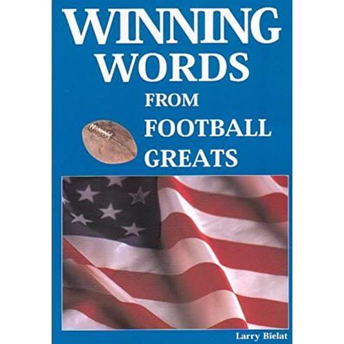 Winning Words From Football Greats