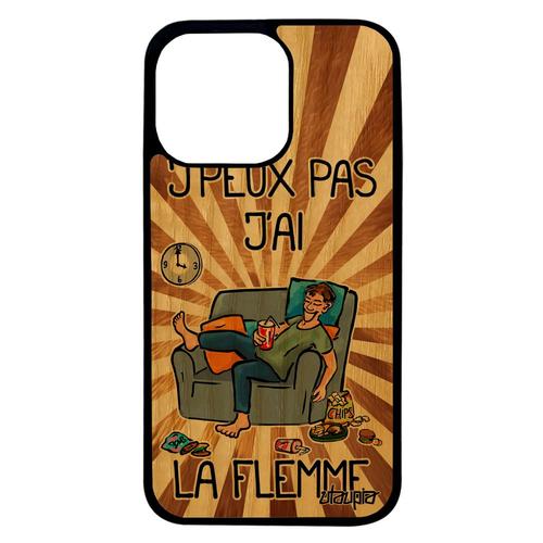 Coque Bois Naturel Silicone J'peux Pas J'ai La Flemme Pour Iphone 13 Pro Feignant Dessin Humour Portable Fatigué Drole Marron