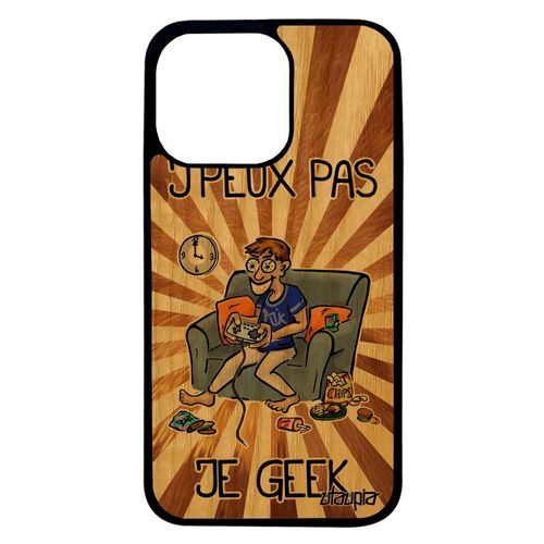 Coque Silicone Pour Iphone 13 Pro Bois J'peux Pas Je Geek Housse Gamer Texte Play Personnalisé Dessin Console Je Marron Humour