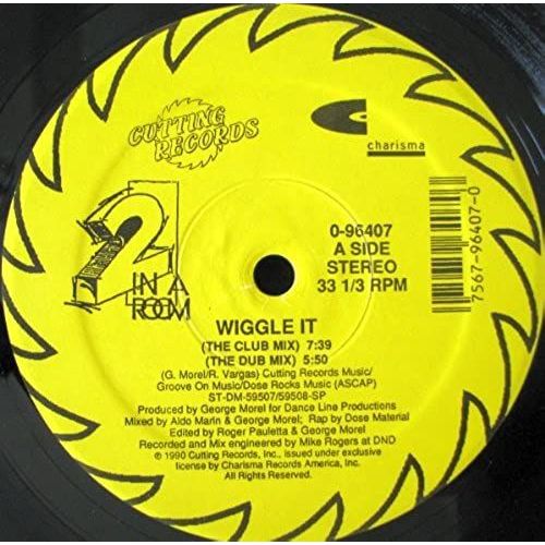 2 In A Room - Wiggle It - Charisma - 0-96407, Cutting Records - 0-96407