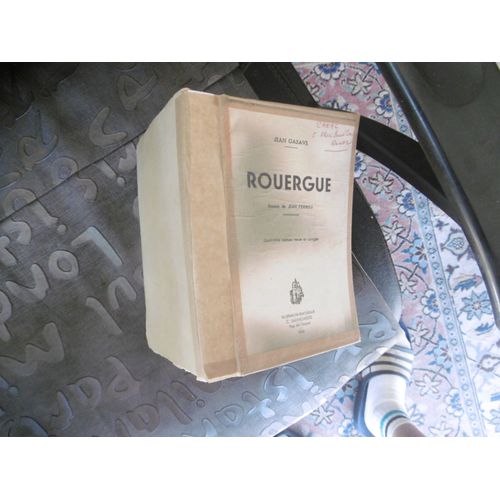 Rare Livre Ancien ( 1942 ) Rouergue. Gazave (Jean). Dessins De Jean Ferrieu Edité Par Villefranche-De-Rouergue, Salingardes,, -
