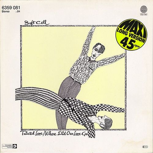 Tainted Love - Maxi 45 Tours ( Soft Cell )