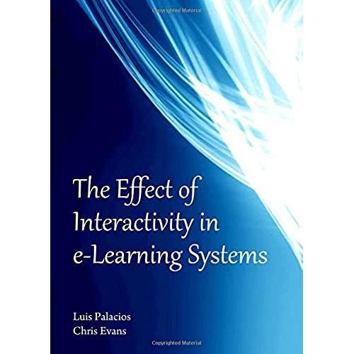 The Effect Of Interactivity In E-Learning Systems