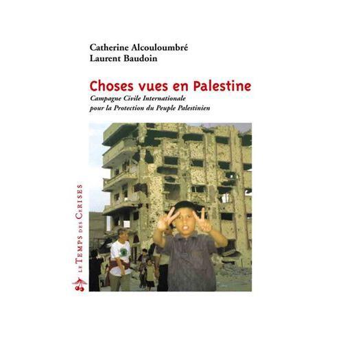 Choses Vues En Palestine