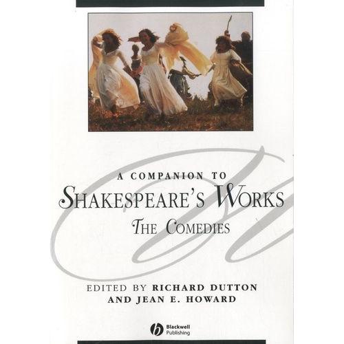 A Companion To Shakespeare's Works - Volume Iii : The Comedies