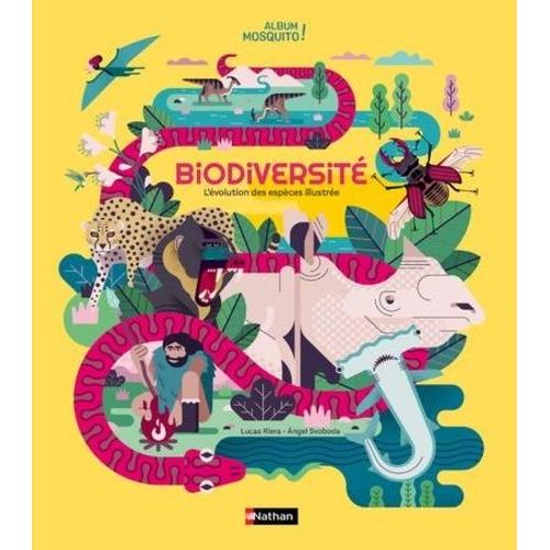 Biodiversité - L'évolution Des Espèces Illustrée