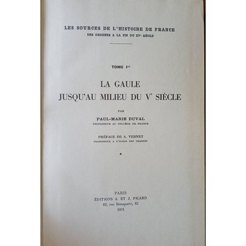 1971 ; Format : La Gaule Jusqu'au Milieu Du Ve Siècle En 2 Tomes ; Auteur : Paul-Marie Duval ; Editeur : Paris, Editions A. Et J. Picard ; 1971