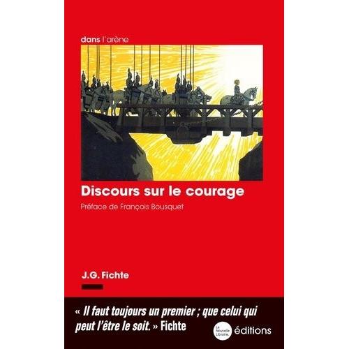 Discours Sur Le Courage