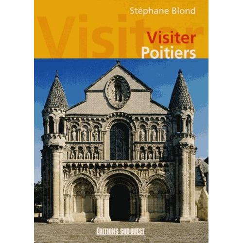 Visiter Poitiers