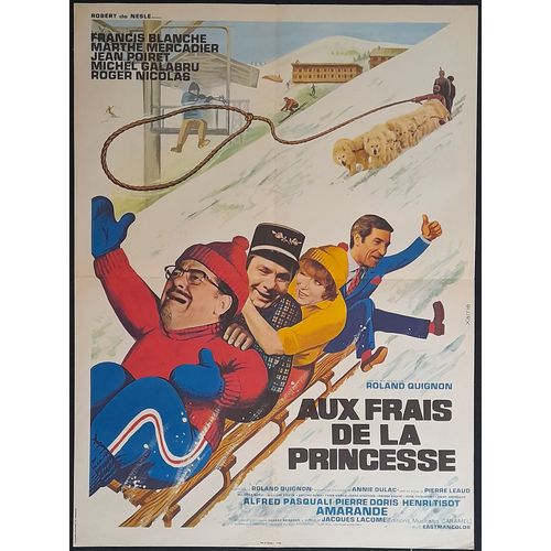 Aux Frais De La Princesse - Film Comique 1969 Roland Quignon - Affiche De Cinéma Format 60x80 Cm - Avec Michel Galabru, Francis Blanche, Marthe Mercadier, Jean Poiret - Montagne, Ski, Sport D'hiver