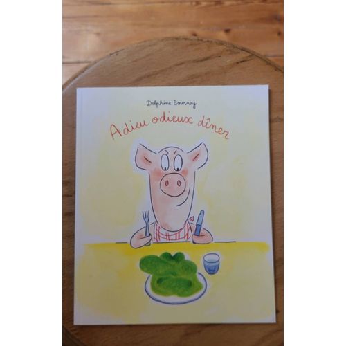 Adieu Odieux Dîner De Delphine Bournay