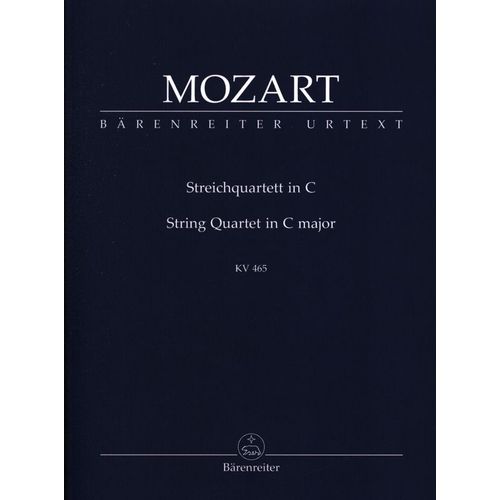 Wolfgang Amadeus Mozart String Quartet In C Major K. 465 : 2 Violons, Violon Alto, Violoncelle (Quatuor À Cordes) Partition Musicale De Poche