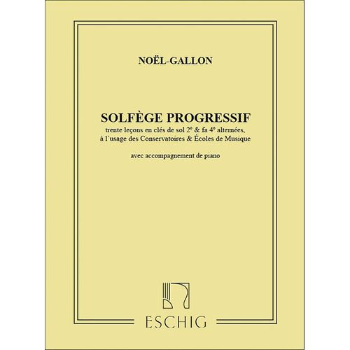 Noel Gallon Solfege Progressif Avec Piano (2 Clefs Sol Et Fa 30 Leçons Pour: Solfege Acc Piano