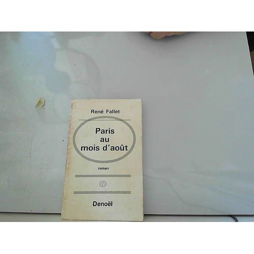 René Fallet Paris Au Mois D'août 1964