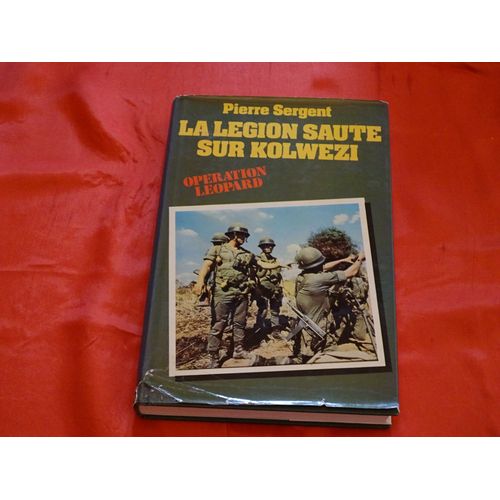 La Légion Saute Sur Kolwezi - Opération Léopard - - - France - Loisirs . 1979 .