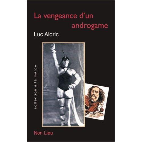 La Vengeance D'un Androgame - Petits Suppléments À La Vengeance D'une Femme De Jules Barbey D'aurevilly
