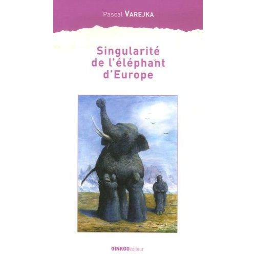 Singularité De L'éléphant D'europe
