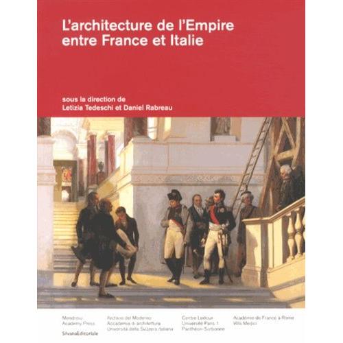 L'architecture De L'empire Entre France Et Italie