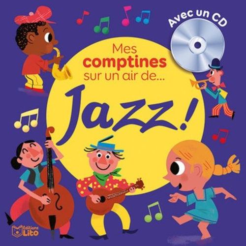 Mes Comptines Sur Un Air De - Jazz ! - (1 Cd Audio)