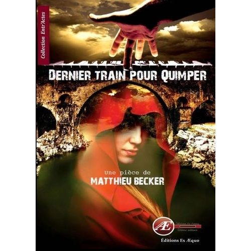 Dernier Train Pour Quimper
