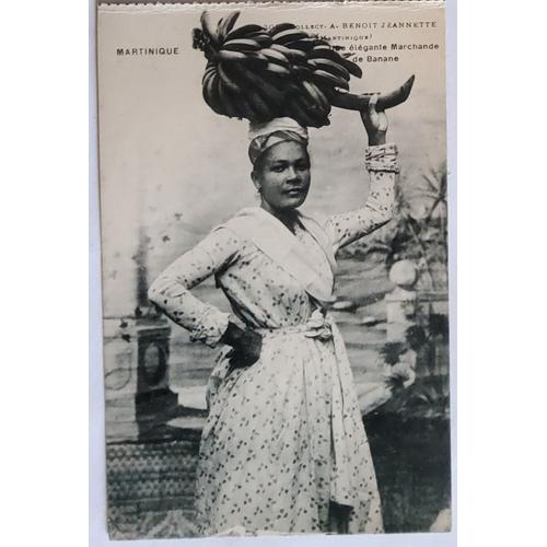 Carte Postale Ancienne, France, Martinique, Femme, Une Élégante Marchande De Banane