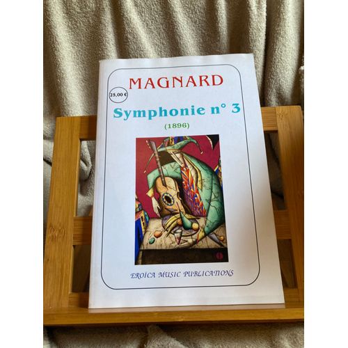 Alberic Magnard Symphonie N°3 Partition D'orchestre Eroica Music Publications