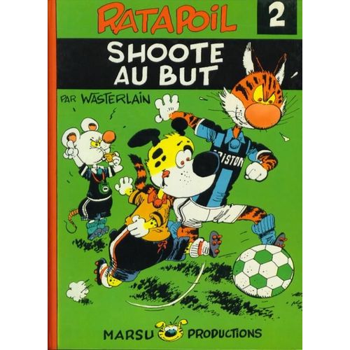 Ratapoil Shoote Au But N° 2