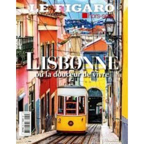 Le Figaro (2) 97 H Lisbonne Ou La Douceur De Vivre