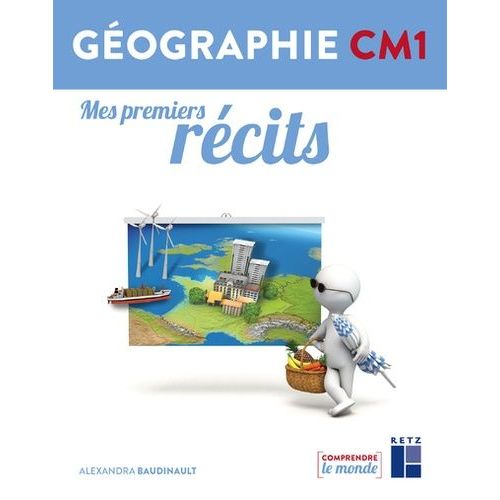 Géographie Cm1 Mes Premiers Récits