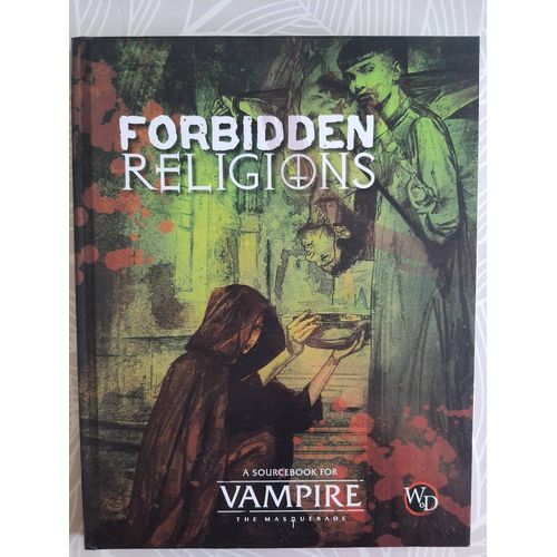 Forbidden Religions.Vampire. The Masquerade
