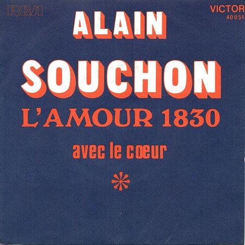 L' Amour 1830 - 45 Tours ( Alain Souchon )