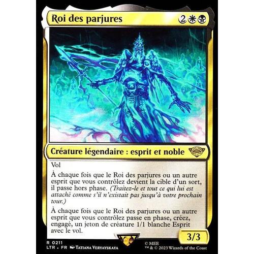 Roi Des Parjures - Magic - Le Seigneur Des Anneaux - Chroniques De La Terre Du Milieu Vf - R - 211