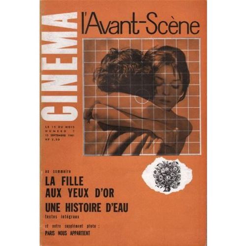 L' Avant-Scène Cinéma N° 7 _ La Fille Aux Yeux D'or, Film De Jean-Gabriel Albicocco [Suivi De] Une Histoire D'eau, Court-Métrage De François Truffaut, Jean-Luc Godard (Revue 66 Pages) _ Septembre 1961